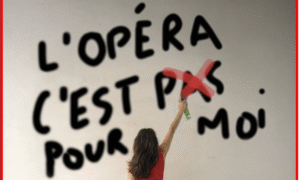 L'opéra c'est pas pour moi